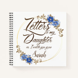 Elegante, elegante florale Briefe an Tochter Notizbuch