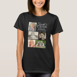 Elegante Erinnerung für immer in unseren Herzen 5  T-Shirt