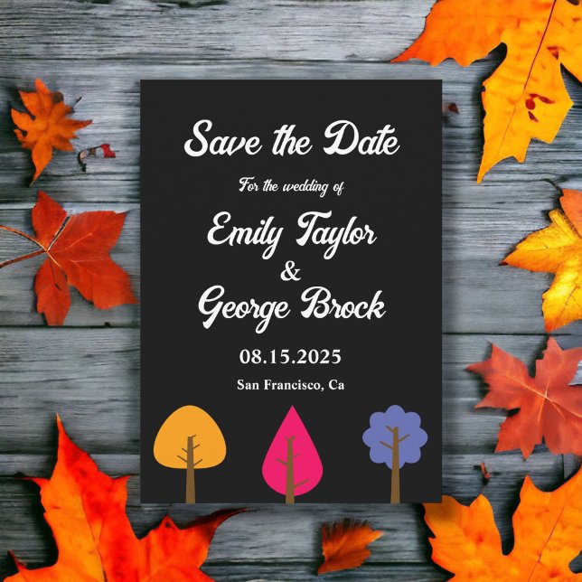 Elegante farbenfrohe Bäume Rustikale Schwarze Hoch Save The Date (Von Creator hochgeladen)