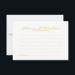 Elegante Gold Script Hochzeitsratgeber und Wunschk Hinweiskarte<br><div class="desc">Fügen Sie Ihrer Hochzeit eine persönliche Touch mit einer eleganten Hochzeitsberatung und Wunschkarte hinzu. Diese Ratenkarte bietet den Titel in modernem, elegantem Kalligraphie-Schriftart-Stil und Details in goldenen Sans Serif Schriftart Stil auf weißem Hintergrund. Ideal für Hochzeiten, Babydusche, Geburtstagsparty, Brautparty, Junggeselinnen-Abschied und alle besondere Anlässe. Bitte beachten Sie: Die Details der...</div>