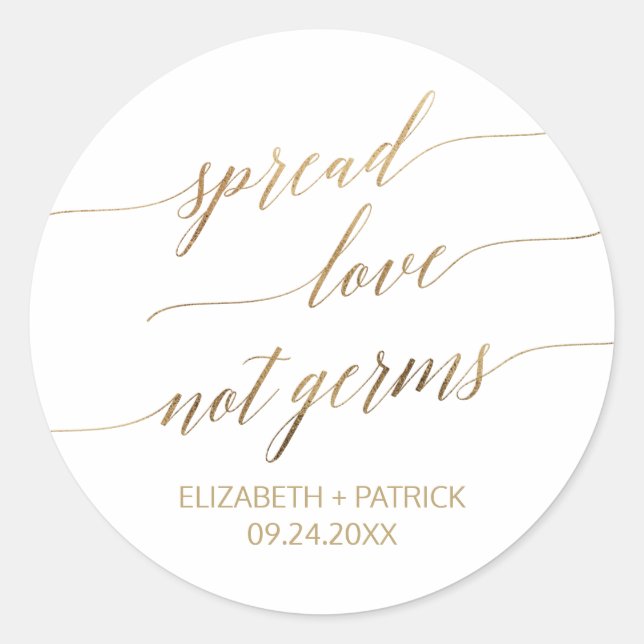 Elegante Goldkalligraphie verbreitet Liebe nicht G Runder Aufkleber (Vorderseite)
