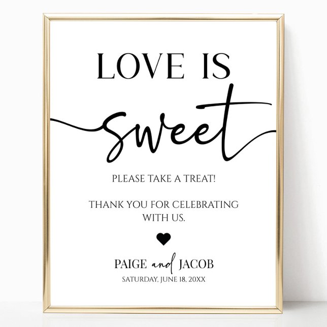 Elegante Hochzeit Liebe ist süße Leckerei Tafelzei Poster (Von Creator hochgeladen)