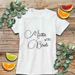 Elegante kalligraphische Mutter der Bride Bridal T-Shirt<br><div class="desc">Ein Geschenk,  das Sie der Mutter der Braut anbieten können.</div>