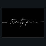 Elegante minimale Skriptkarten Nummer 25 Tischnummer<br><div class="desc">Dieses Design der Tischnummer zeichnet sich durch einen eleganten,  minimalen Schriftart aus. Klicken Sie auf die Schaltfläche "Klicken,  um weitere Anpassungen vorzunehmen",  um die Farbe und die Hintergrundfarbe des Skripts zu bearbeiten. Sehen Sie sich die gesamte Kollektion an,  um mehr passende Artikel zu finden!</div>