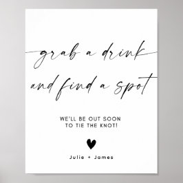 Elegante Minimalistisch Grab a Drink Wedding Sign Poster