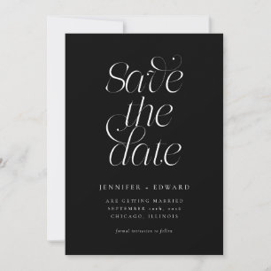 Elegante moderne Typografie schwarze Hochzeit Save The Date