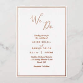 Elegante Moderne wir machen Hochzeit Rose Gold Folieneinladung