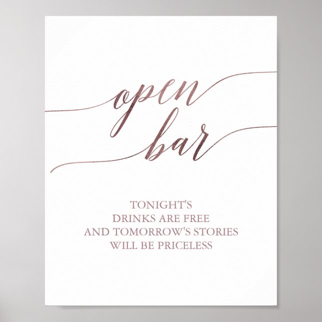 Elegante Rose Gold Calligraphy Open Bar Sign Poster (Vorne)