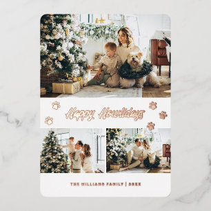 Elegante Rose Gold Foto Happy Howlidays Paw Folien Feiertagskarte