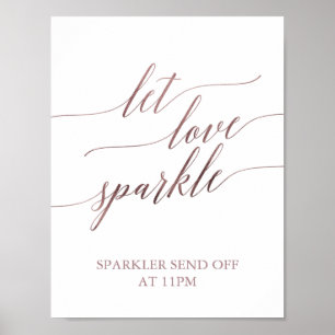 Elegante Rose Goldkalligrafie Gelassen Liebe Spark Poster