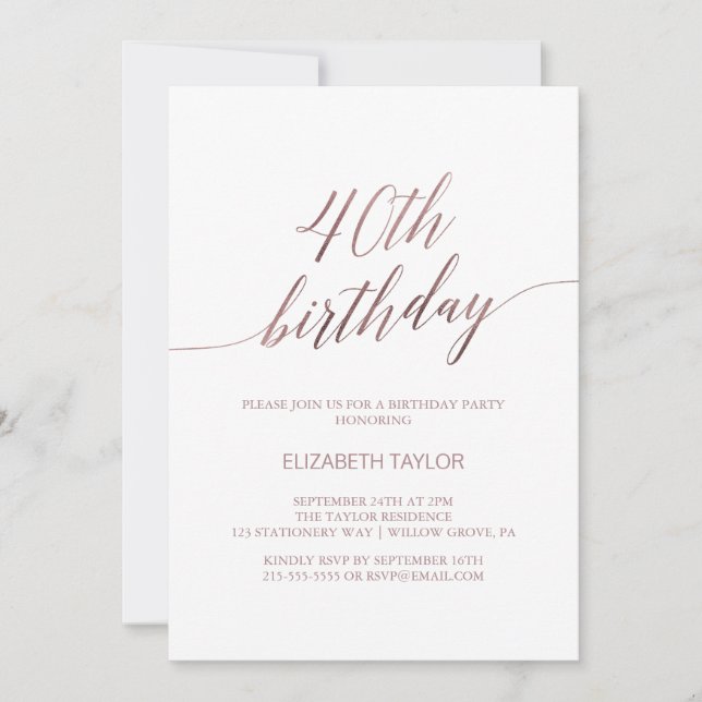 Elegante Rose Goldkalligraphie 40. Geburtstag Einladung (Vorderseite)