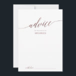 Elegante Rose Goldkalligraphie Hochzeit Hinweiskarte<br><div class="desc">Diese elegante Rose Goldkalligrafie Hochzeitsratenkarte ist ideal für eine einfache Hochzeit und kann für jede Veranstaltung verwendet werden. Das rot-rosa Design ist mit einem minimalistischen Poster dekoriert, das mit romantischen und skurrilen Imitaten Rose Goldfolie Typografie. Diese Ratschläge können als Gästebuchalternative für Hochzeitsempfang, Brautparty, Babydusche oder Abschlussfeier verwendet werden. Personalisieren Sie...</div>