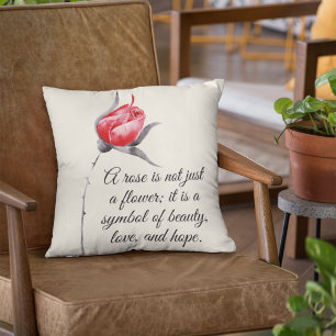 Elegante Rose mit inspirierendem Zitat Kissen