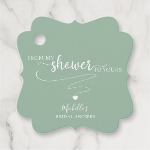 Elegante Sage Green "From my Shower to Yours" Gefa Geschenkanhänger