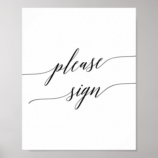 Elegante schwarze Kalligrafie Bitte unterschreiben Poster (Vorne)