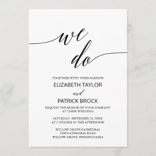 Elegante Schwarze Kalligraphie "We Do" Hochzeit Einladung