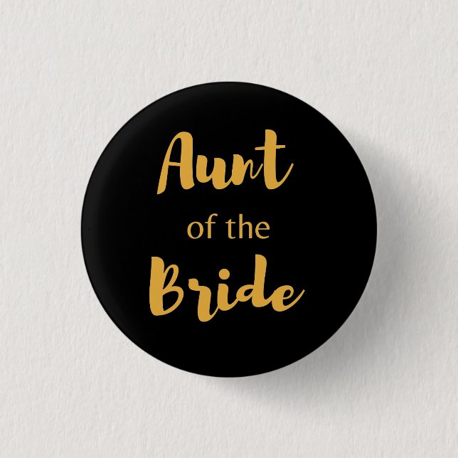 Elegante schwarze und goldene Tante der Braut Button (Vorderseite)
