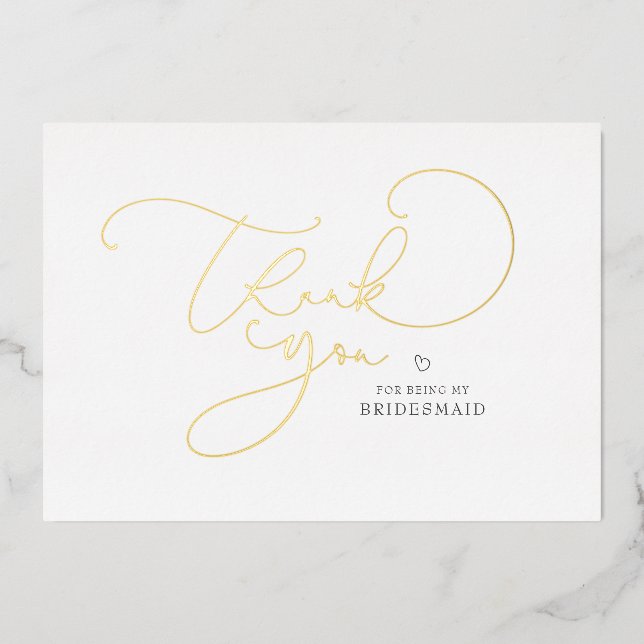 Elegante Script Calligraphy Bridesmaid Vielen Dank Folieneinladung (Vorderseite)