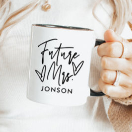 Elegante Script Personalisiert Future Mrs. Tasse