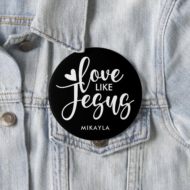 Elegante Typografie-Liebe wie Jesus | Name Button (Beispiel)