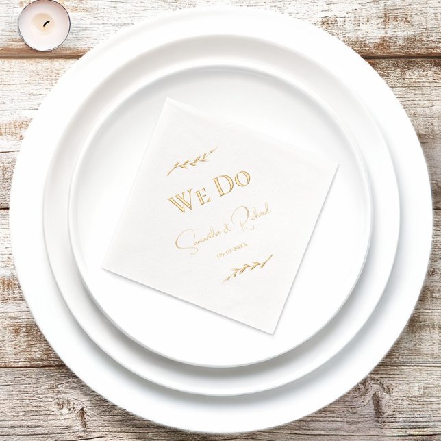 Elegante "We Do" Paare Namen & Hochzeitstermin Gol Servietten Mit Folie (Von Creator hochgeladen)