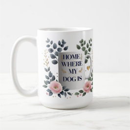 Elegante Zuhause ist, wo mein Hund Tasse ist - Blu
