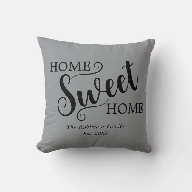 Elegante Zuhause Sweet Zuhause Housewarming Grau Kissen (Vorderseite)
