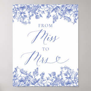 Eleganter Dusty Blue Blumen From Miss to Mrs Schil Poster