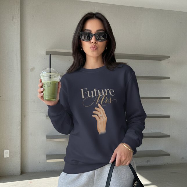 Eleganter "Future Mrs"-Diamantring für Damen Sweatshirt (Von Creator hochgeladen)