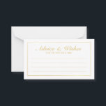 Eleganter Gold- und White Wedding Advice und Wünsc Hinweiskarte<br><div class="desc">Schöne Elegant Gold und White Wedding Advice and Wishings Card mit Ihren Informationen in goldfarbenem, elegantem Schriftart mit goldfarbenem Rechteck. Klicken Sie auf die Schaltfläche Anpassen, um das Design zu personalisieren. Bitte beachten Sie, dass es sich bei der auf dem Produkt abgebildeten Goldfolie um einen gedruckten Effekt und nicht um...</div>