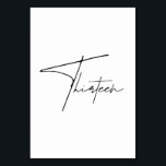 Eleganter kalligrafischer Hochzeitstisch 13 Tischn Tischnummer<br><div class="desc">Diese eleganten,  minimalistischen trendigen Tischnummern der Hochzeit zeichnen sich durch eine schlichte kalligraphische,  schwarze Schrift vor weißem Hintergrund aus. Wird jedes Hochzeitsthema. Tischnummern von 1 bis 20 verfügbar,  Karo aus Elegant Schwarz-Weiß-Tischnummer Collection in meinem Geschäft Wowweds.</div>
