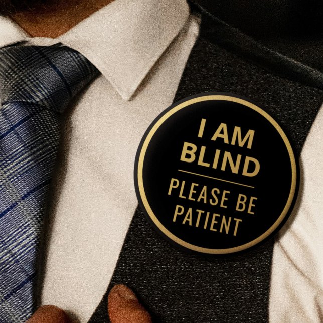 Eleganter Minimalistischer Black Gold Text Ich bin Button (Elegant Minimalist Black Gold Text I Am Blind Button)