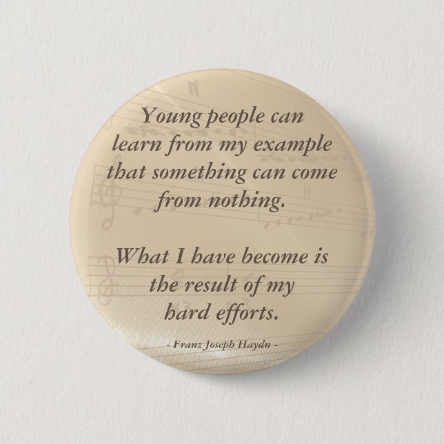 Eleganter Musiklehrer Haydn Quote Button (Vorderseite)