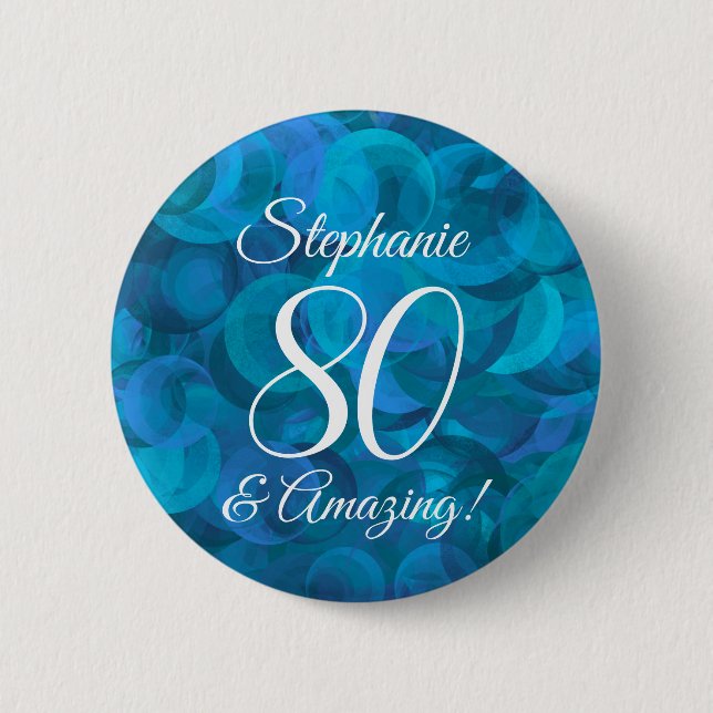 Eleganter Ocean Blue 80 und Phantastischer Geburts Button (Vorderseite)