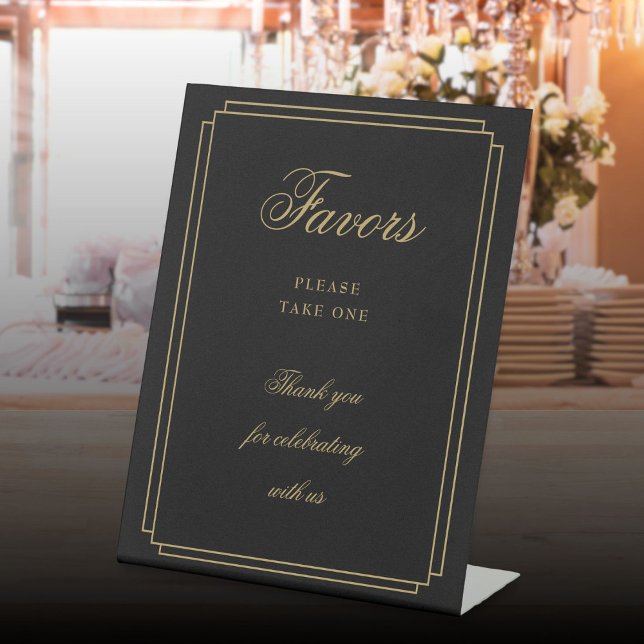 Elegantes Art Deco Schwarz und Gold Script Favorit Sockelschild (Elegant Art Deco Black And Gold Script Favors Pedestal Sign)