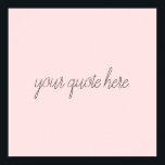 Elegantes, benutzerdefiniertes Skriptangebot Poster<br><div class="desc">Elegantes Skript benutzerdefiniertes Zitat. Erstellen Sie Ihr eigenes personalisiertes Skript-Textdesign.</div>