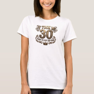 Elegantes Blau TOOK 30 LOOK GOOD Art Design T-Shirt