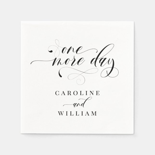 Elegantes Calligrafy One more Day Probe Dinner Serviette (Vorderseite)
