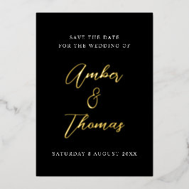 Elegantes Chic Script Save the Date Black & Gold Folieneinladung