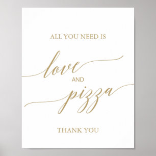Elegantes Flachgold-Kalligrafie-Liebe- und Pizza-S Poster