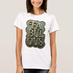 Elegantes goldenes FABULOSES künstlerisches Motiv T-Shirt