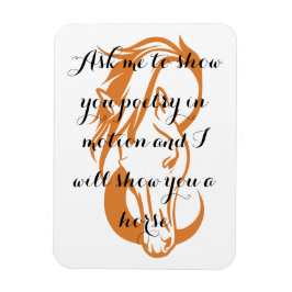 Elegantes Horse Magnet mit Zitat zur Poesie