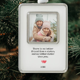 Elegantes Personalisiertes Sister Foto & Quote Rahmen-Ornament Silber
