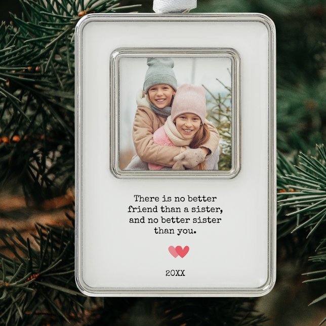 Elegantes Personalisiertes Sister Foto & Quote Rahmen-Ornament Silber (Elegant Personalized Sister Photo & Quote Christmas Ornament)