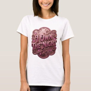Elegantes Pink I OWN THE NIGHT Slogan T-Shirt