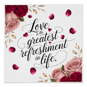 Elegantes Rosendesign mit floraler Zitatsgestaltun Poster