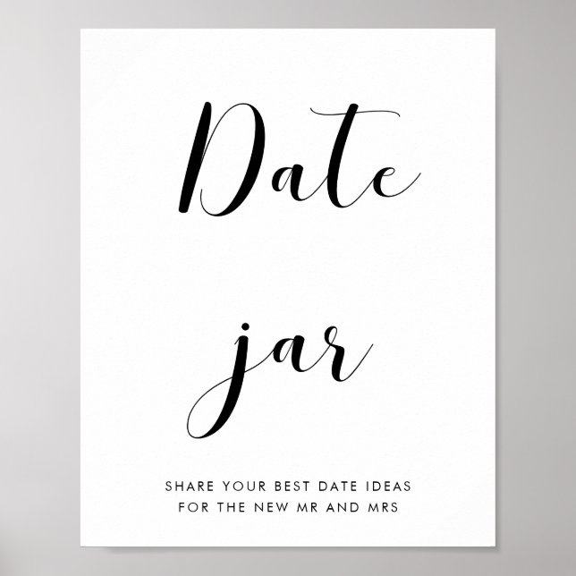Elegantes Schwarz-Weiß Date Jar Hochzeitszeichen Poster (Vorne)