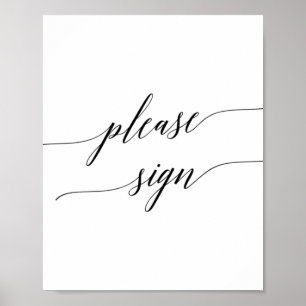 Elegantes schwarzes Kalligrafie-Bitte-unterschreib Poster