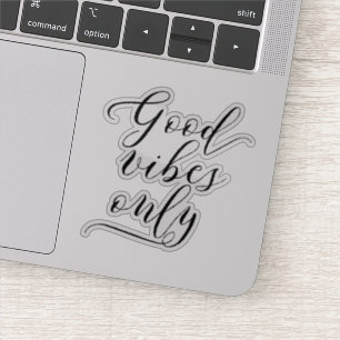 Elegantes Script "Good Vibes Only" Motivierend Aufkleber