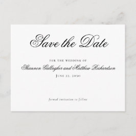 Elegantes Script Schwarz-weiß Wedding Save the Dat Ankündigungspostkarte